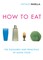 How to Eat