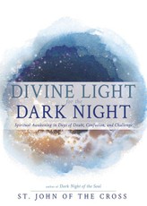Divine Light for the Dark Night