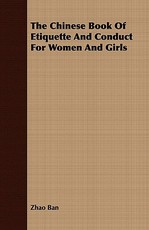 The Chinese Book of Etiquette and Conduct for Women and Girls
