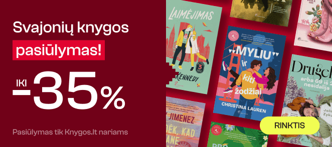 Leidyklos SVAJONIŲ KNYGOS knygoms iki -35%!