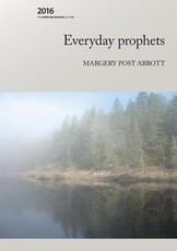 Everyday prophets