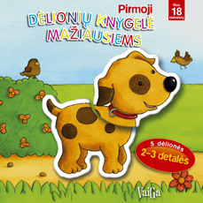 Pirmoji dėlionių knygelė mažiausiems. Šuniukas
