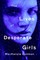 The Lives of Desperate Girls
