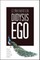 Didysis ego: tikroji asmens svarba ir savivertės kultūra