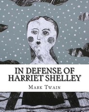 In Defense Of Harriet Shelley