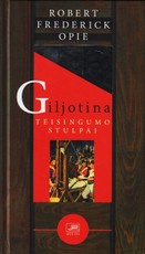 Giljotina. Teisingumo stulpai