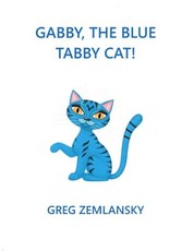 Gabby, The Blue Tabby Cat!