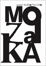 Mozaika pagal Andrių Navicką