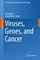 Viruses, Genes, and Cancer
