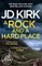 A Rock and a Hard Place