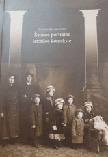 Iš Panevėžio praeities: šeimos portretas istorijos kontekste