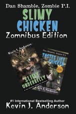 Anderson, K: Slimy Chicken Zomnibus