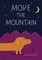 Move the Mountain