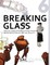 SAC Journal 6: Breaking Glass