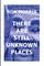 There Are Still Unknown Places