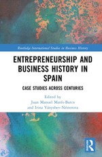 Entrepreneurship and Business History in Spain