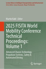 2025 FISITA World Mobility Conference Technical Proceedings: Volume 1