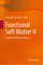 Functional Soft Matter II