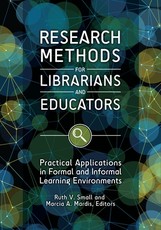 Research Methods for Librarians and Educators