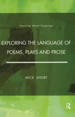 Short, M: Exploring the Language of Poems, Plays and Prose