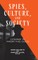 Spies, Culture, and Society