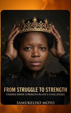 From Struggle to Strength