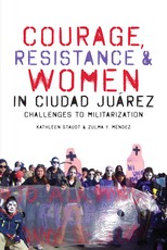 Courage, Resistance, and Women in Ciudad JuÃ¡rez