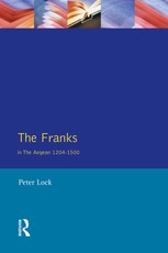 Lock, P: Franks in the Aegean