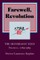 Farewell, Revolution: Disputed Legacies, France, 1789/1989