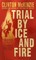 Trial by Ice and Fire