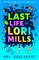 The Last Life of Lori Mills