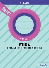 Etika. Užrašai 2 klasei (pagal 2022 m. BUP). Serija TAIP!