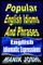 Popular English Idioms And Phrases