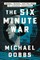 The Six Minute War