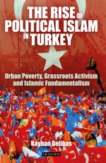 Rise of Political Islam in Turkey, The