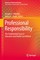 Professional Responsibility in Education and Health Care Reform