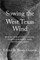 Sowing the West Texas Wind