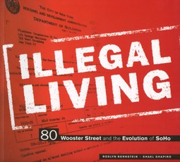 Illegal living: 80 wooster street and the evolution of SoHo