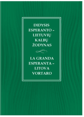 Didysis esperanto–lietuvių kalbų žodynas (2023)
