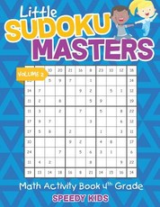 Little Sudoku Masters - Math Activity Book 4th Grade - Volume 2