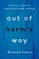 Out of Harm's Way