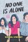 No One Is Alone
