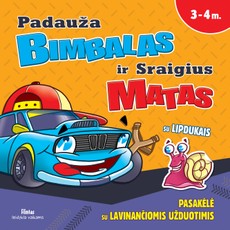 Padauža Bimbalas ir Sraigius Matas. Pasakėlė su lavinančiomis užduotimis