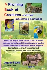 A Rhyming Book of Creatures and their Fascinating Features!