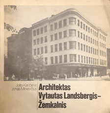 Architektas Vytautas Landsbergis-Žemkalnis