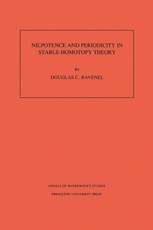 Nilpotence and Periodicity in Stable Homotopy Theory. (AM-128)