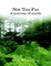 Not Too Far: A Journey of Words