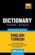 Theme-based dictionary British English-Turkish - 3000 words