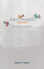 Awkward Spirituality