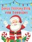 Santa Coloring Book for Toddlers